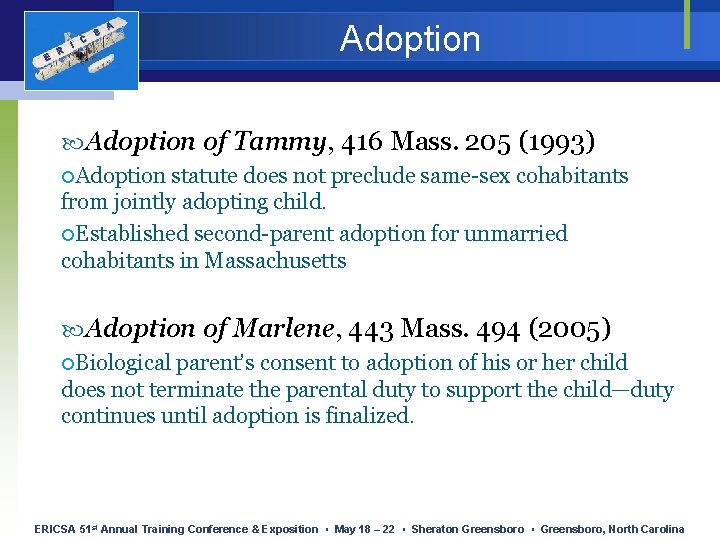 E R I C S A Adoption of Tammy, 416 Mass. 205 (1993) Adoption