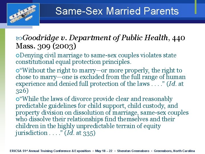 E R I C S A Same-Sex Married Parents Goodridge v. Department of Public