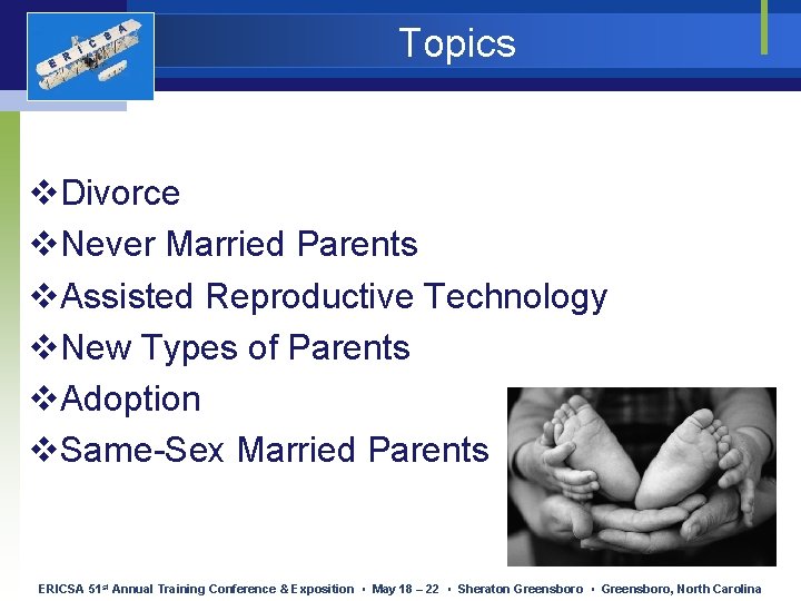 E R I C S A Topics v. Divorce v. Never Married Parents v.