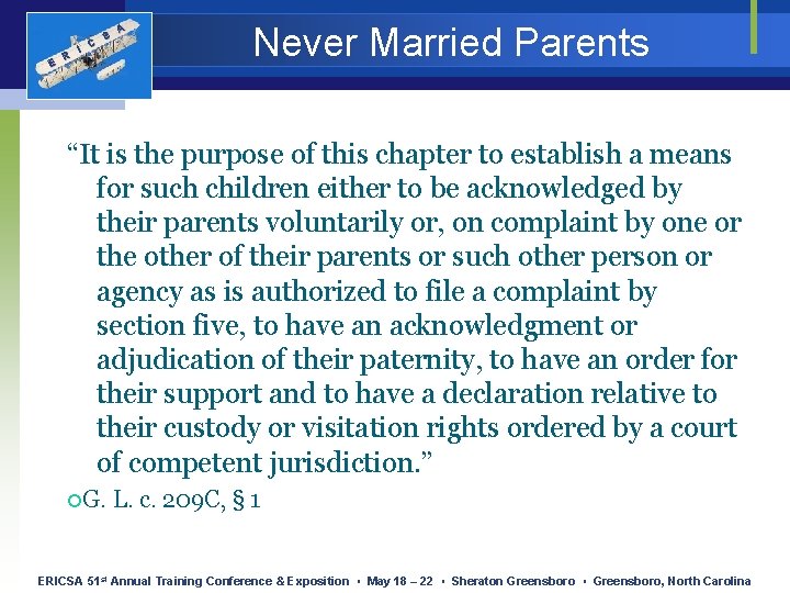 E R I C S A Never Married Parents “It is the purpose of