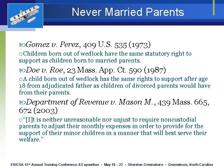 E R I C S A Never Married Parents Gomez v. Perez, 409 U.