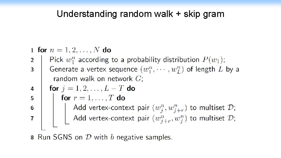 Understanding random walk + skip gram 