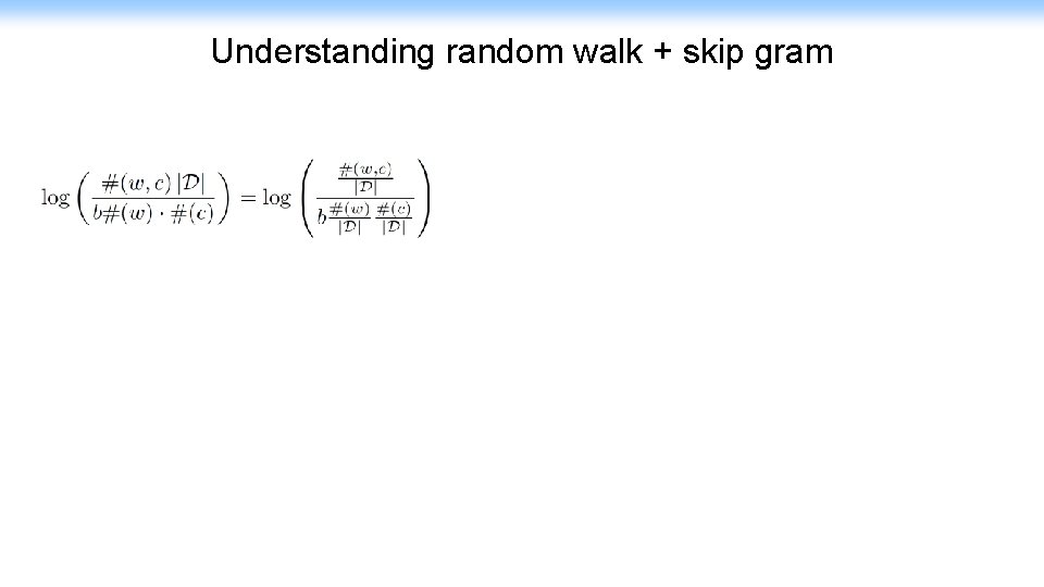 Understanding random walk + skip gram 