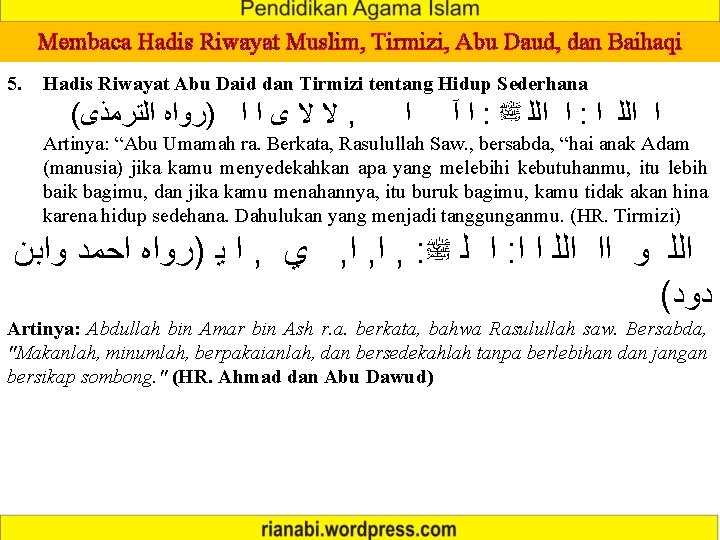 Membaca Hadis Riwayat Muslim, Tirmizi, Abu Daud, dan Baihaqi 5. Hadis Riwayat Abu Daid