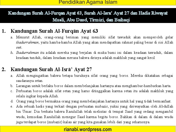 Kandungan Surah Al-Furqan Ayat 63, Surah Al-Isra’ Ayat 27 dan Hadis Riwayat Musli, Abu