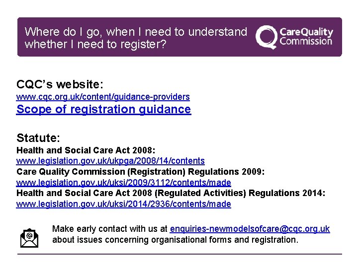 Where do I go, when I need to understand whether I need to register?
