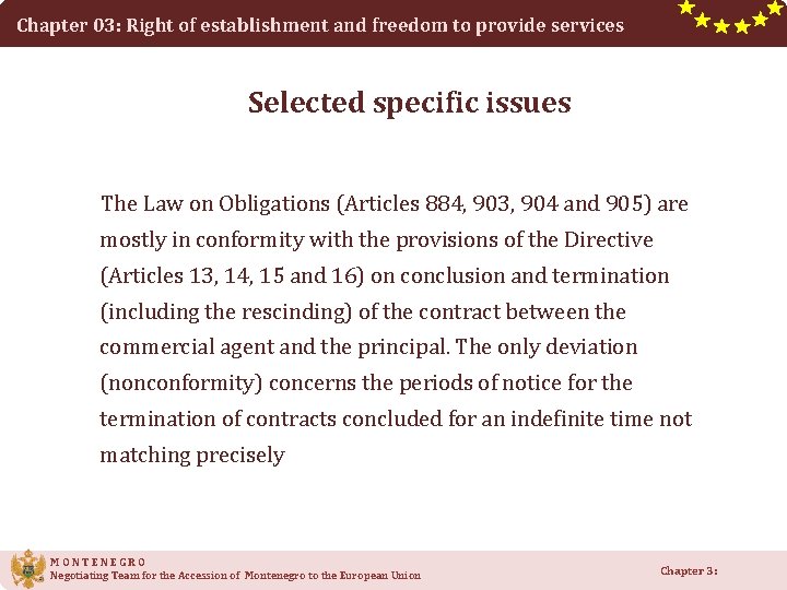 Chapter 03: Right of establishment and freedom to provide services Selected specific issues The