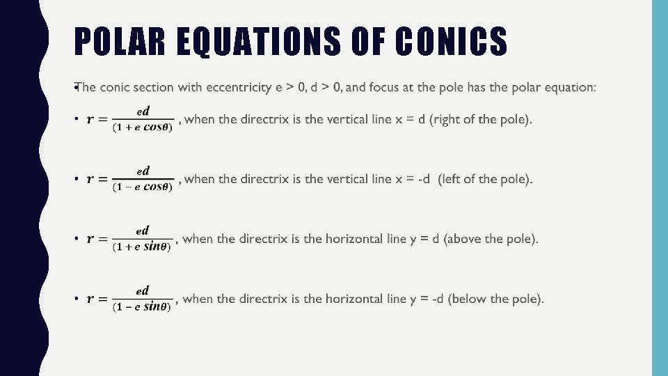 POLAR EQUATIONS OF CONICS • 