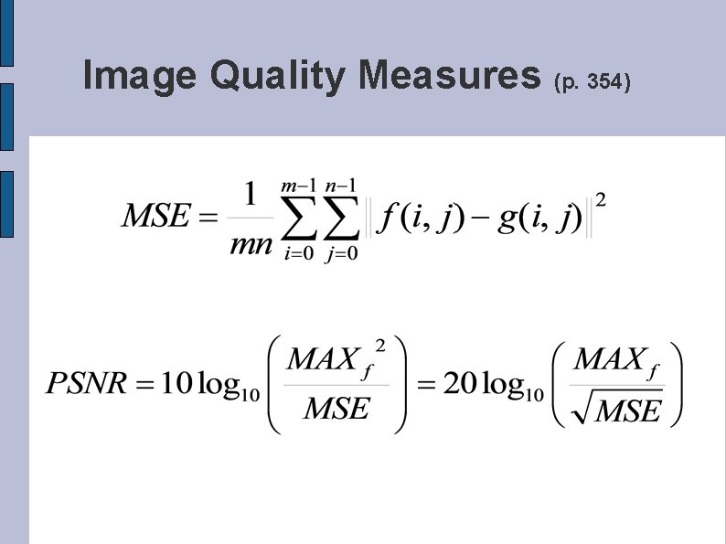 Image Quality Measures (p. 354) 