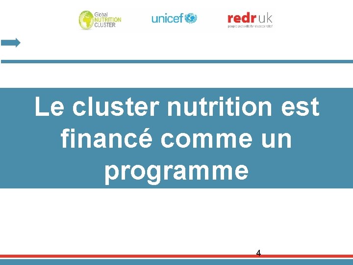 Le cluster nutrition est financé comme un programme 4 