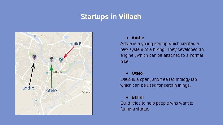 Startups in Villach ● Add-e is a young startup which created a new system