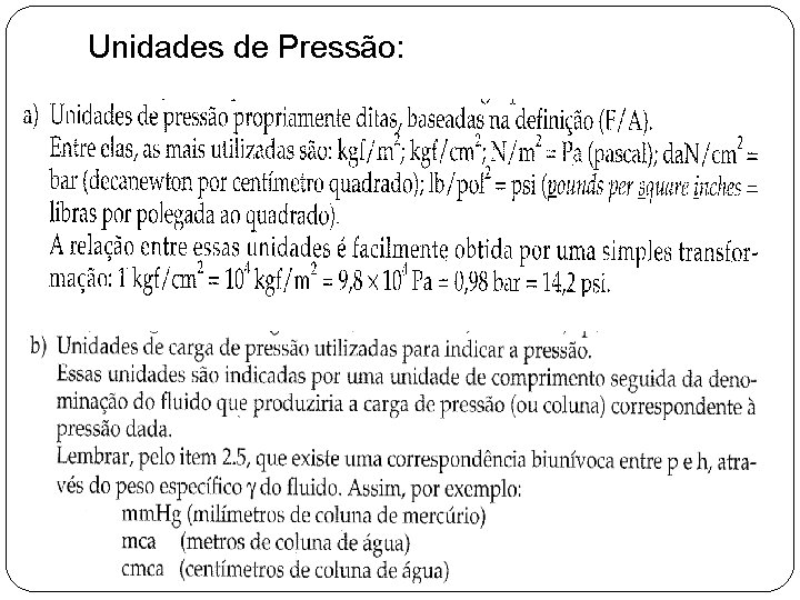 Unidades de Pressão: 