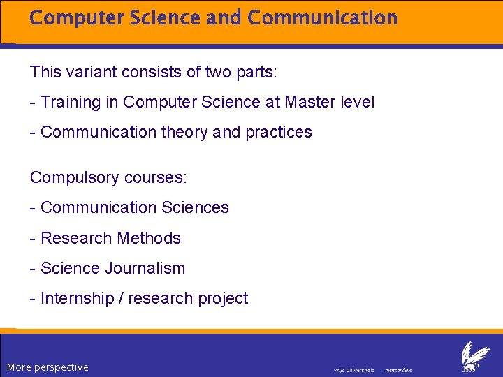 Computer Science and Communication This variant consists of two parts: - Training in Computer Computer Science and Communication This variant consists of two parts: - Training in Computer