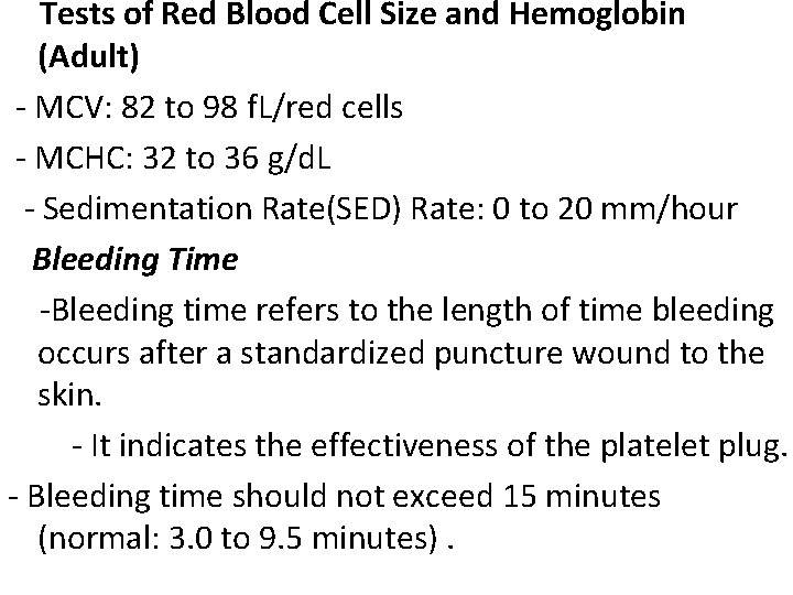  Tests of Red Blood Cell Size and Hemoglobin (Adult) - MCV: 82 to