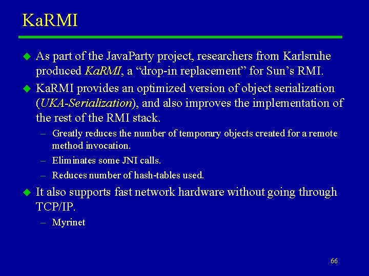 Ka. RMI u u As part of the Java. Party project, researchers from Karlsruhe