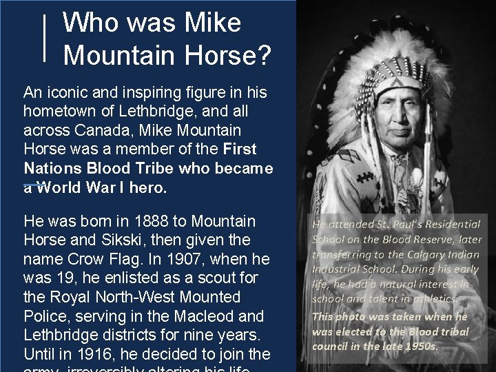 Who was Mike Mountain Horse? An iconic and inspiring figure in his hometown of