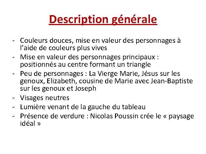 Description générale - Couleurs douces, mise en valeur des personnages à l’aide de couleurs