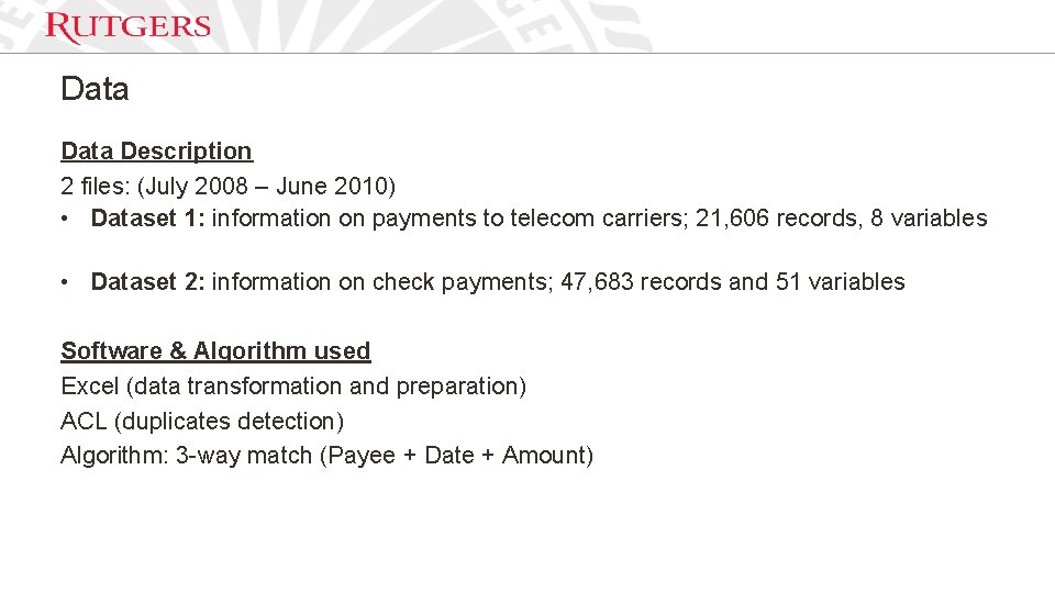 Essay 3: Methodology Data Description 2 files: (July 2008 – June 2010) • Dataset