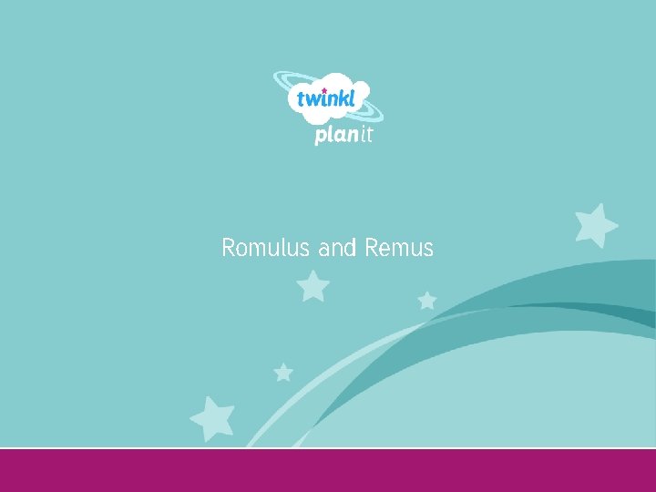 Romulus and Remus Year One 