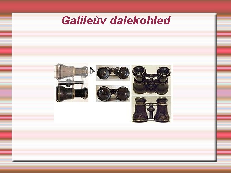 Galileův dalekohled 