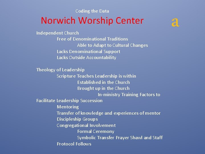 Coding the Data Norwich Worship Center Independent Church Free of Denominational Traditions Able to