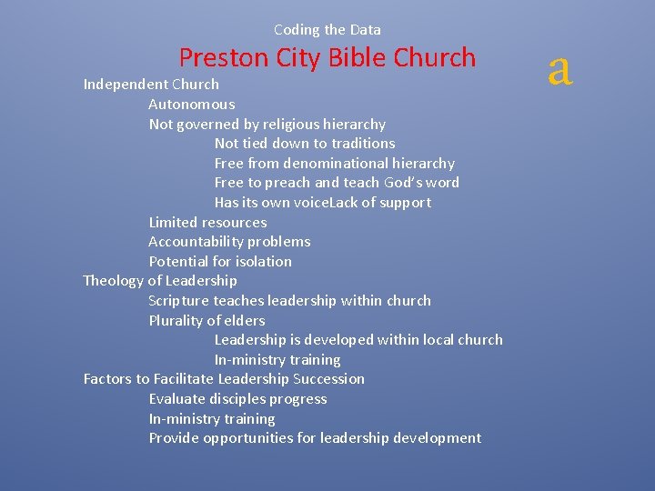 Coding the Data Preston City Bible Church Independent Church Autonomous Not governed by religious
