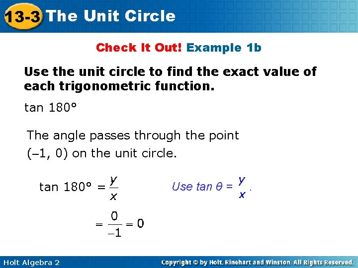 13 -3 The Unit Circle Check It Out! Example 1 b Use the unit