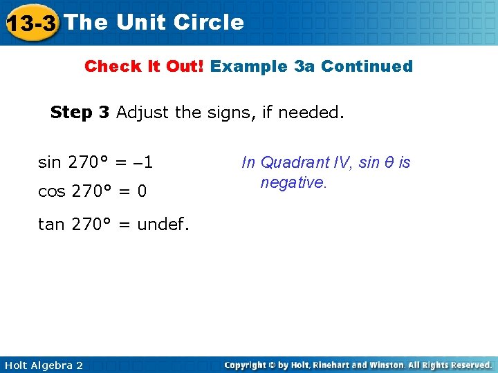 13 -3 The Unit Circle Check It Out! Example 3 a Continued Step 3