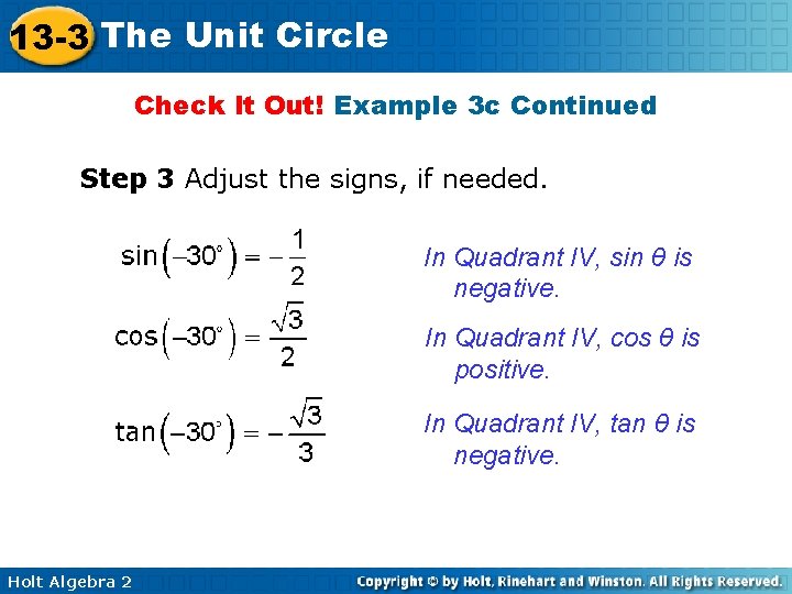 13 -3 The Unit Circle Check It Out! Example 3 c Continued Step 3