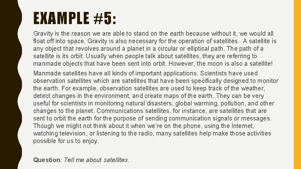 EXAMPLE #5: Gravity is the reason we are able to stand on the earth