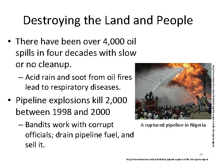 Destroying the Land People – Acid rain and soot from oil fires lead to