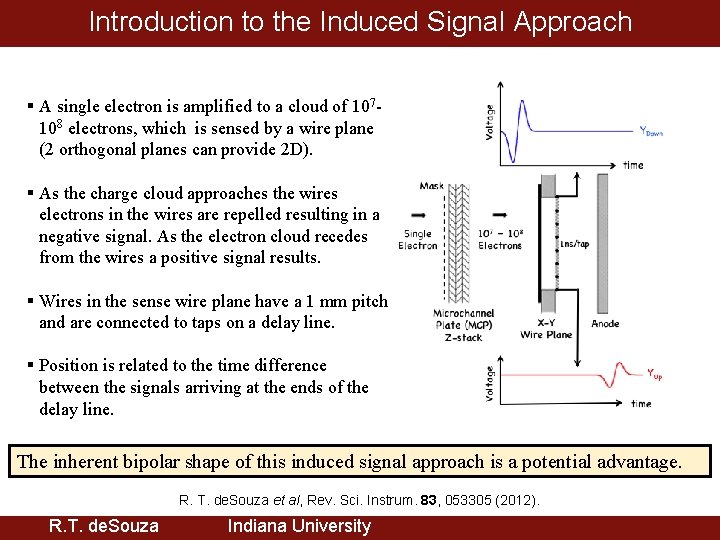 Introduction to the Induced Signal Approach § A single electron is amplified to a
