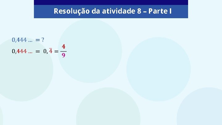 Resolução da atividade 8 – Parte I 