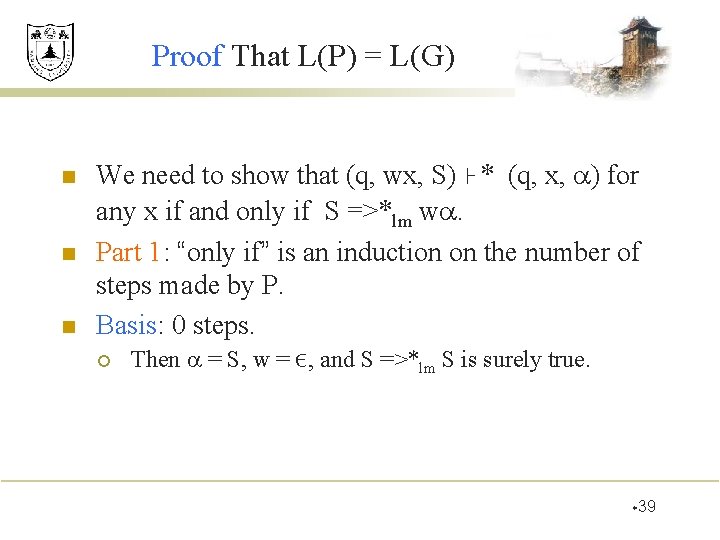 Proof That L(P) = L(G) n n n We need to show that (q, Proof That L(P) = L(G) n n n We need to show that (q,