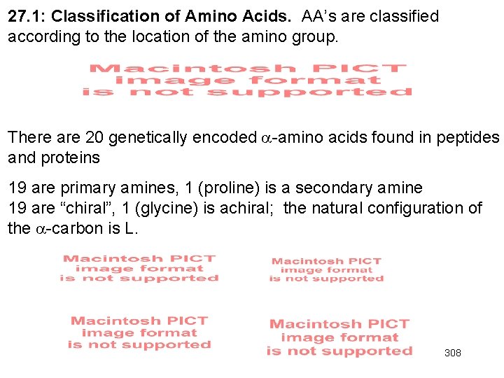 27. 1: Classification of Amino Acids. AA’s are classified according to the location of