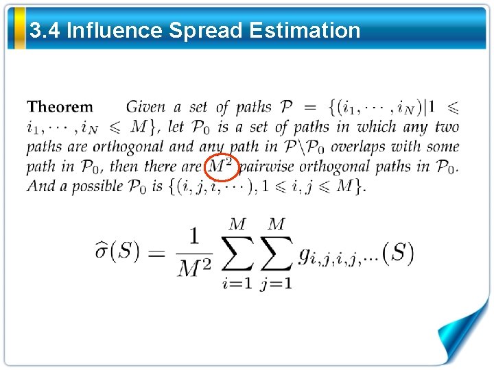 3. 4 Influence Spread Estimation 