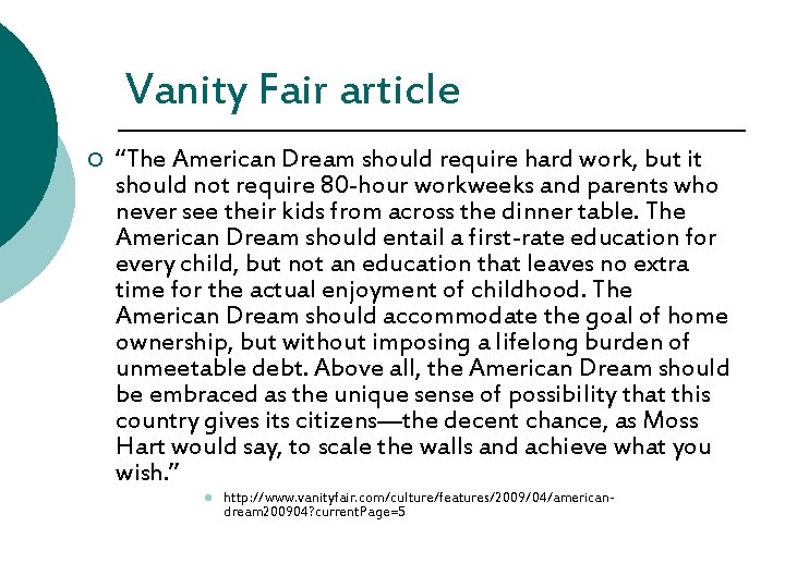Vanity Fair article ¡ “The American Dream should require hard work, but it should