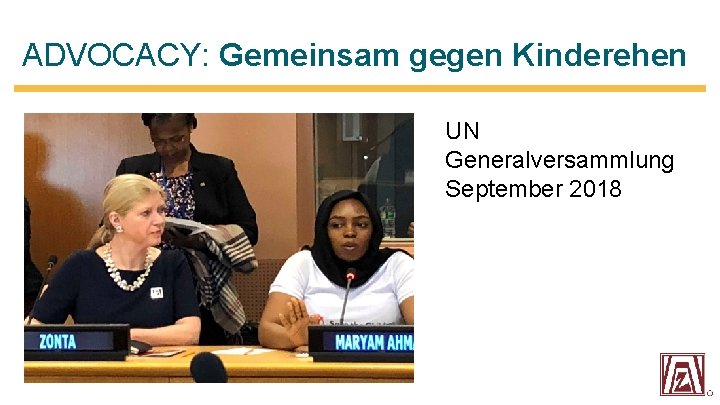 ADVOCACY: Gemeinsam gegen Kinderehen UN Generalversammlung September 2018 