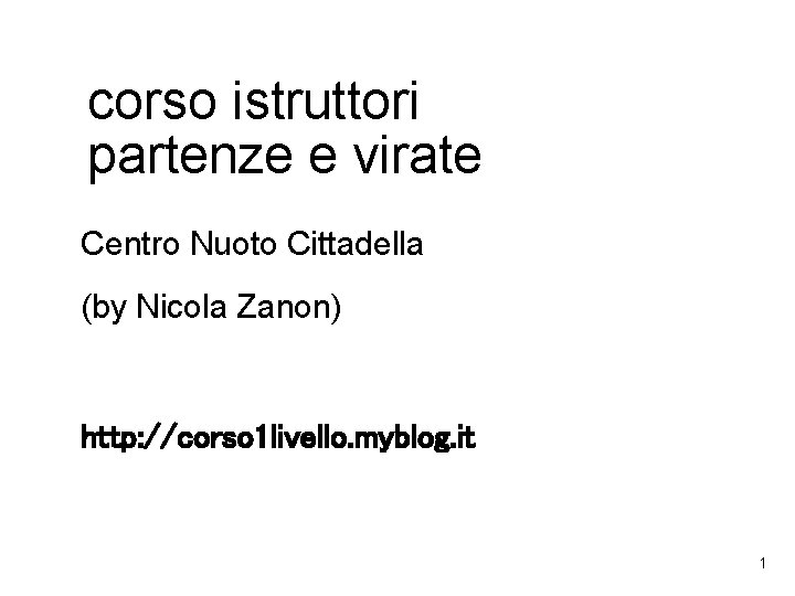 corso istruttori partenze e virate Centro Nuoto Cittadella (by Nicola Zanon) http: //corso 1