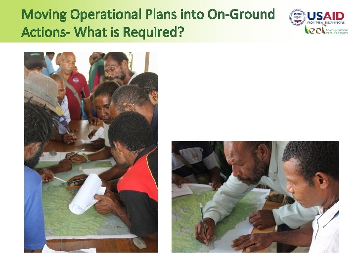 Moving Operational Plans into On-Ground Actions- What is Required? 