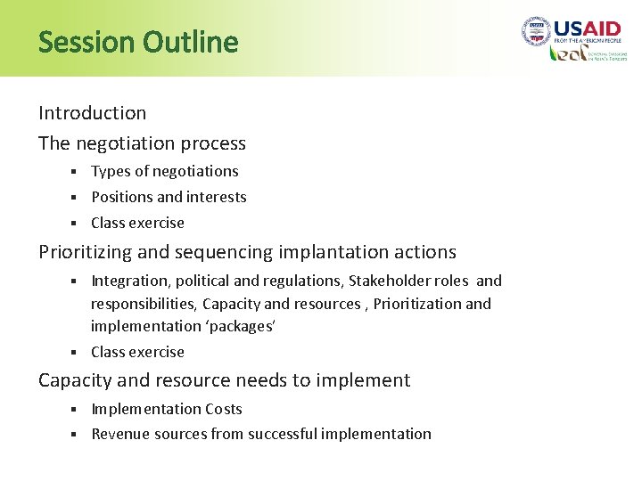 Session Outline Introduction The negotiation process § Types of negotiations § Positions and interests