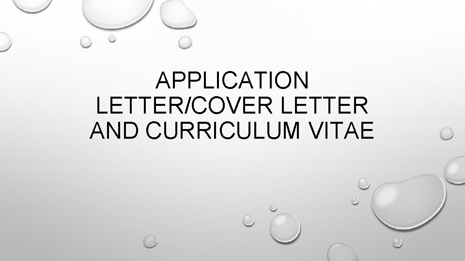 APPLICATION LETTER/COVER LETTER AND CURRICULUM VITAE APPLICATION LETTER/COVER LETTER AND CURRICULUM VITAE