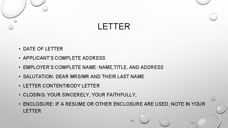 LETTER • DATE OF LETTER • APPLICANT’S COMPLETE ADDRESS • EMPLOYER’S COMPLETE NAME: NAME, LETTER • DATE OF LETTER • APPLICANT’S COMPLETE ADDRESS • EMPLOYER’S COMPLETE NAME: NAME,