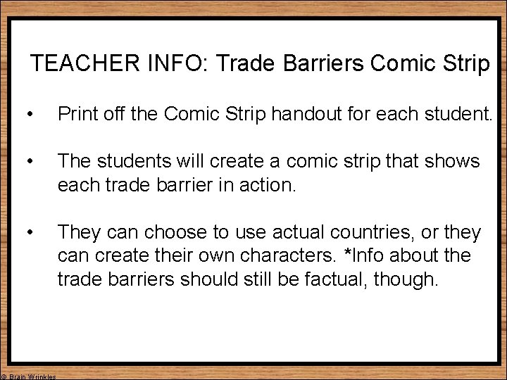 TEACHER INFO: Trade Barriers Comic Strip • Print off the Comic Strip handout for