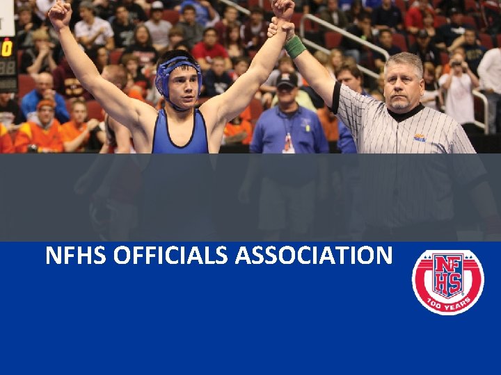 NFHS OFFICIALS ASSOCIATION 