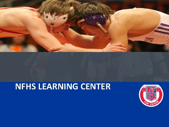 NFHS LEARNING CENTER 