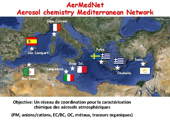 Aer. Med. Net Aerosol chemistry Mediterranean Network Cape Corsica Pylos Can Llompart Ineia Gozo