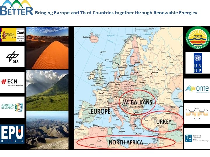 Bringing Europe and Third Countries together through Renewable Energies 