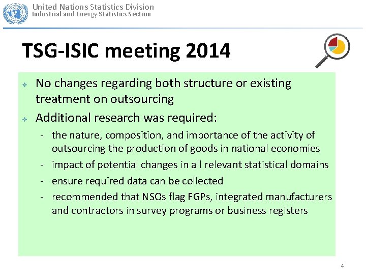 United Nations Statistics Division Industrial and Energy Statistics Section TSG-ISIC meeting 2014 v v