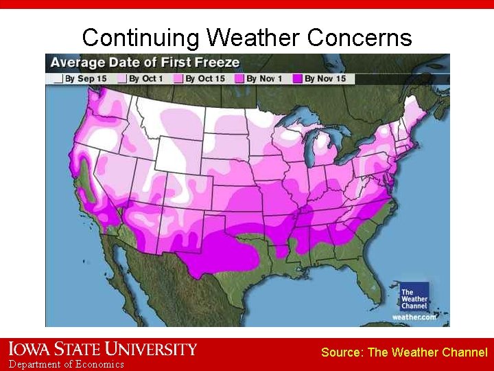 Continuing Weather Concerns Department of Economics Source: The Weather Channel 